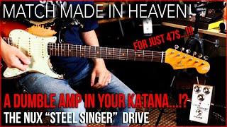 Nux Steel Singer Drive | A Dumble Amp In Your Boss Katana...!? You Need To Watch This!