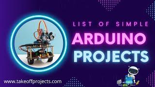 List of simple Arduino Projects | Embedded System Projects | Final Year Projects