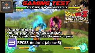 Full Setup & Guide Install RPCS3 Android | Support Mediatek | Dragon Ball Z: Burst Limit