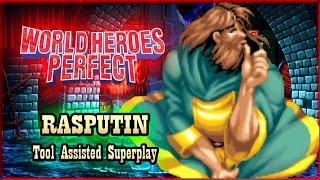 【TAS】WORLD HEROES PERFECT - RASPUTIN (WITH FLASHING LIFE)