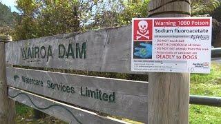 1080 Poison Dropped Directly into Auckland's Water Supply