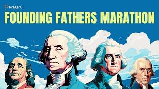 Founding Father's Videos | Marathons