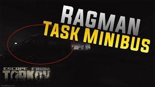 Ragman Task Guide 0.9 - Minibus - Escape From Tarkov