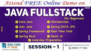 JAVA Fullstack | Online Training | Session - 1 | Kalyan IT Hub