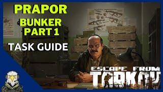 Bunker Part 1 - Prapor | EFT Guide 12.9