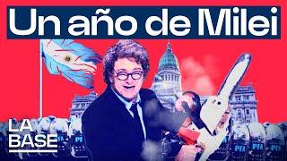 La Base 5x57 | ¿Cómo está Argentina tras 12 meses de Milei en el Gobierno?