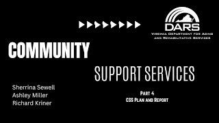 Community Support Services Training | Segment 4: Plan and Report