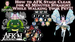 How to AFK Stage Clear for 45 Minutes Straight While Walking Your Pet!!! [AFK Journey]