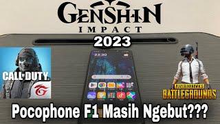 Pocophone F1 di Tahun 2023 Ngebut ?Request Video Test | Genshin | PUBG | CODM