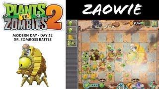 Zaowie: Plants vs Zombies 2 Modern Day level 32 - Dr. Zomboss battle