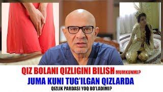 #61 DOKTOR-D: QIZ BOLANI QIZLIGINI BILISH. JUMA KUNI TUG'ILGAN QIZLAR HAQIDA...