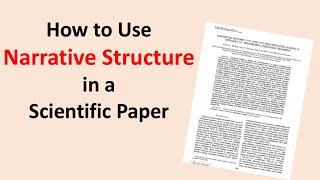 How to Use Narrative Structure in a Scientific Paper