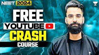 Free YouTube Crash Course for NEET 2024