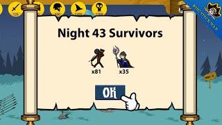NIGHT 43 SURVIVORS GOLDEN ARCHIDON X83 AND MERIC X35 || BMG STICK WAR