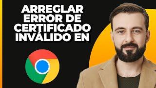 Solucionar el Error "Tu Conexión No Es Privada" en Google Chrome | NET::ERR_CERT_COMMON_NAME_INVALID