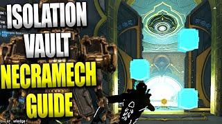 How To Run Isolation Vaults For Necramech Farming In Warframe!