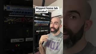 Tell me your home lab mistakes 