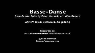 Basse-Danse from Capriol Suite by Peter Warlock, arr. Alan Bullard. (ABRSM Clarinet Grade 4)