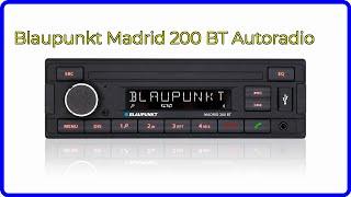 BEWERTUNG (2024): Blaupunkt Madrid 200 BT Autoradio. WESENTLICHE Einzelheiten