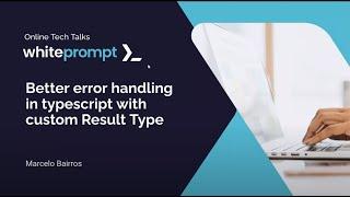 Better error handling in typescript with custom Result Type - Online Tech Talk