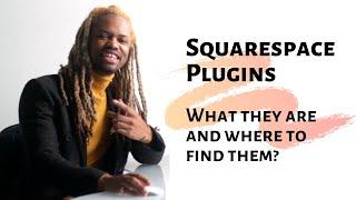 Squarespace Plugins - What they are and where to find them