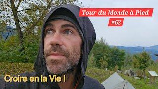 TOUR DU MONDE À PIED #62 : Croire en la Vie ! Arrivée à Chamonix-Mont-Blanc 