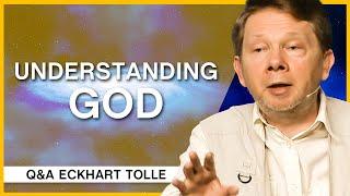 Is it Possible to Understand the Mind of God? | Q&A Eckhart Tolle