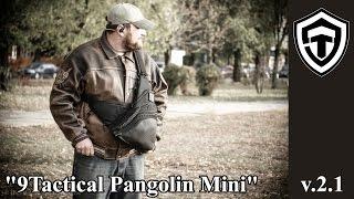 9Tactical Pangolin Mini. Тактическая сумка для скрытого ношения оружия.