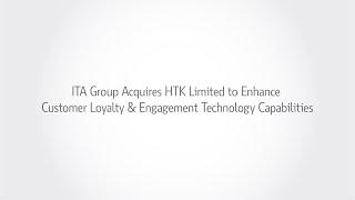 ITA Group Acquires HTK Limited to Enhance Customer Loyalty & Engagement Technology Capabilities