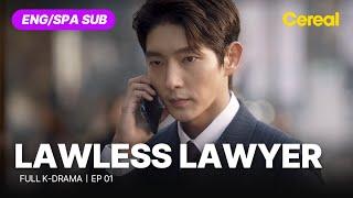 [FULL•SUB] Lawless Lawyer (2018)｜Ep.01｜ENG/SPA subbed kdrama｜#leejoongi #seoyeaji #leehaeyoung