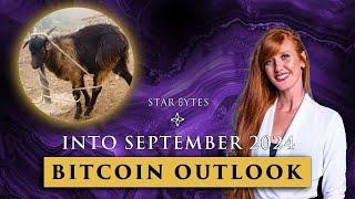 Bitcoin Outlook into September (Financial Astro Analysis) | Star ₿ytes