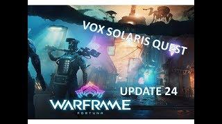 Fortuna: Update 24.0 First Impressions and Vox Solaris Quest |  Warframe Walkthrough