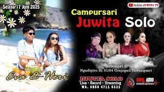  LIVE CS. JUWITA SOLO //  CICILAN WEDDING :EVA & HERI//GOPAL AUDIO //SELASA 17 JUNI 2025.