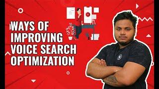 Ways of Improving Voice Search optimization | VSO | AI SEO Factors | FAQs - Tuhin Banik