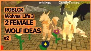 Roblox | Wolves' Life 3 | 2 Female Wolf Ideas #2 (ft. Asteliia)