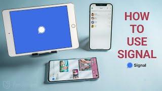 How to Use Signal Private Messenger App on iPhone, iPad and Android