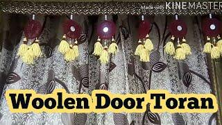 #DreamNeverSpeak  Woolen Door Toran 