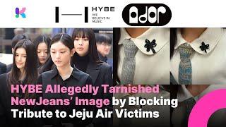 HYBE Allegedly Tarnished NewJeans’ Image by Blocking Tribute to Jeju Air Victims