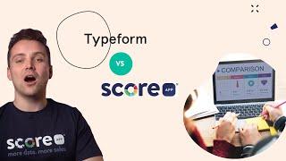 ScoreApp vs. Typeform: Which Quiz Software is Best for Your Business?