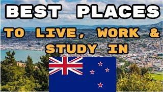 Top 10 Best places to live in New Zealand 2019