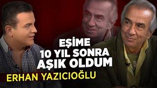 "Eşime 10 Yıl Sonra Aşık Oldum" | Erhan Yazıcıoğlu | Haber Bahane #35