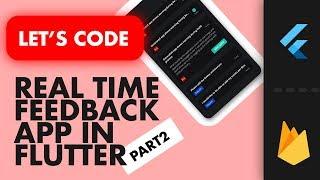 Build a RealTime User Feedback App In Flutter with Firestore