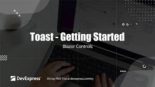 Blazor Toast Notifications – Getting Started