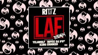 Rittz - LAF Remix (Feat. Yelawolf, Royce Da 5'9", & KXNG CROOKED) | OFFICIAL AUDIO