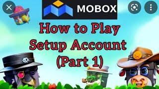 How to Setup Mobox Game on Phone - play to earn NFT Game