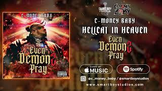 C-Money Baby - Hellcat In Heaven (Official Audio)