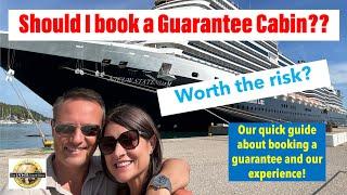 Booking a GUARANTEE CABIN the pros & cons!!