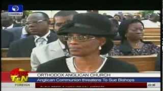 Anglican Communion Threatens To Sue Orthodox Anglican Church