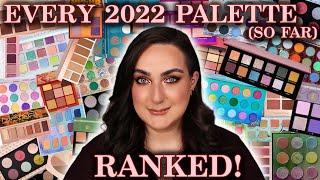 RANKING EVERY PALETTE I’VE TRIED IN 2022! (SO FAR)