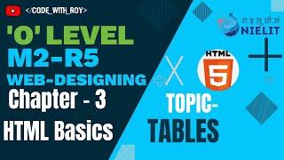 'O' Level | M2-R5 | Web Designing & Publishing | HTML | Tables